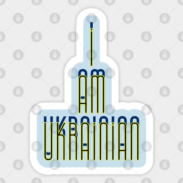 I am Ukrainian -plain text Sticker by QUOT-s